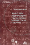 APUNTES SOBRE INDUSTRIALIZACION Y SECTOR EXTERNO EN AMERICA LATINA EL CASO DE MEXICO