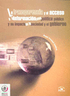 TRANSPARENCIA Y EL ACCESO A LA INFORMACION COMO POLITICA PUBLICA Y SU IMAGEN EN LA SOCIEDAD Y EL GOB