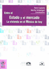 ENTRE EL ESTADO Y EL MERCADO