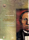 JUAREZ EN LA HISTORIA DE MEXICO