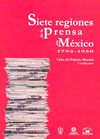 SIETE REGIONES DE LA PRENSA EN MEXICO 1792-1950