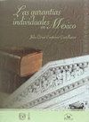 GARANTIAS INDIVIDUALES EN MEXICO LAS