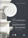 CLASICISMO EN LA ARQUITECTURA MEXICANA 1524-1784 EL