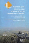 PARTICIPACION SOCIAL EN LA PLANEACION DEL DESARROLLO URBANO LA