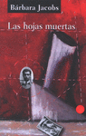LAS HOJAS MUETAS