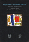 FRANCOFONIA Y DIVERSIDAD CULTURAL ROSTRO DE LA FRANCOFONIA