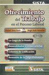 EL OFRECIMIENTO DEL TRABAJO EN EL PROCESO LABORAL
