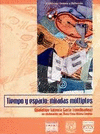 TIEMPO Y ESPACIO MIRADAS MULTIPLES