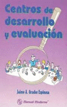 CENTROS DE DESARROLLO Y EVALUACION HASTA AGOTAR EXISTENCIAS