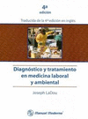 DIAGNOSTICO Y TRATAMIENTO EN MEDICINA LABORAL Y AMBIENTAL