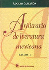 ARBITRARIO DE LITERATURA MEXICANA ( P I )