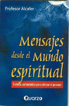 MENSAJES DESDE EL MUNDO ESPIRITUAL