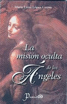 MISION OCULTA DE LOS ANGELES LA