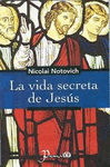 VIDA SECRETA DE JESUS LA