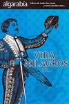 VIDA Y MILAGROS DE