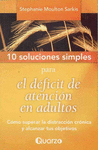 10 SOLUCIONES SIMPLES PARA EL DEFICIT DE ATENCION EN ADULTOS