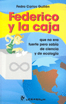 FEDERICO Y LA CAJA