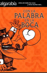 CON LA PALABRA EN LA BOCA