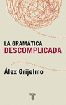 GRAMATICA DESCOMPLICADA LA