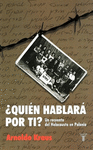 �QUIEN HABLARA POR TI?