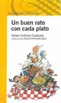 UN BUEN RATO CON CADA PLATO
