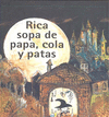 RICA SOPA DE PAPA COLA Y PATAS