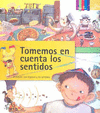 TOMEMOS EN CUENTA LOS SENTIDOS