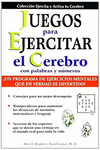 JUEGOS PARA EJERCITAR EL CEREBRO