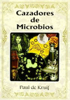 CAZADORES DE MICROBIOS
