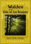 WALDEN O LA VIDA EN LOS BOSQUES