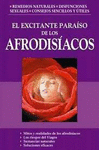 EL EXCITANTE PARAISO DE LOS AFRODISIACOS