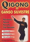 QIGONG DEL GANSO SILVESTRE