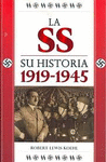 LA SS SU HISTORIA 1919-1945