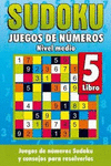 SUDOKU JUEGOS DE NUMEROS LIBRO 5