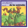 LOS PLACERES DE LOS ANIMALES