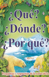 �QUE? DONDE? �POR QUE?