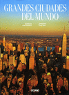 GRANDES CIUDADES DEL MUNDO (NUEVA EDICION)