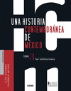 UNA HISTORIA CONTEMPORANEA DE MEXICO 3 LAS INSTITUCIONES