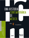 UNA HISTORIA CONTEMPORANEA DE MEXICO 4 LAS POLITICAS