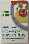 NUTRICION NATURAL PARA SUPER NI�OS