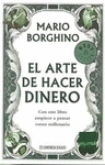 ARTE DE HACER DINERO, EL