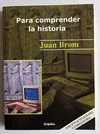 PARA COMPRENDER LA HISTORIA