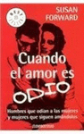 CUANDO EL AMOR ES ODIO