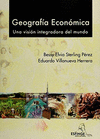 GEOGRAFIA ECONOMICA UNA VISION INTEGRADORA DEL MUNDO