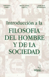 INTRODUCCION A LA FILOSOFIA DEL HOMBRE Y DE LA SOCIEDAD