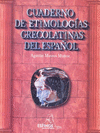 CUADERNO DE ETIMOLOGIAS GRECOLATINAS DEL ESPAOL