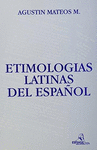 ETIMOLOGIAS LATINAS DEL ESPAOL