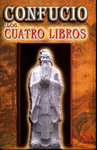 LOS CUATRO LIBROS DE CONFUCIO
