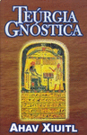 TEURGIA GNOSTICA