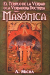 EL TEMPLO DE LA VERDAD O LA VERDADERA DOCTRINA